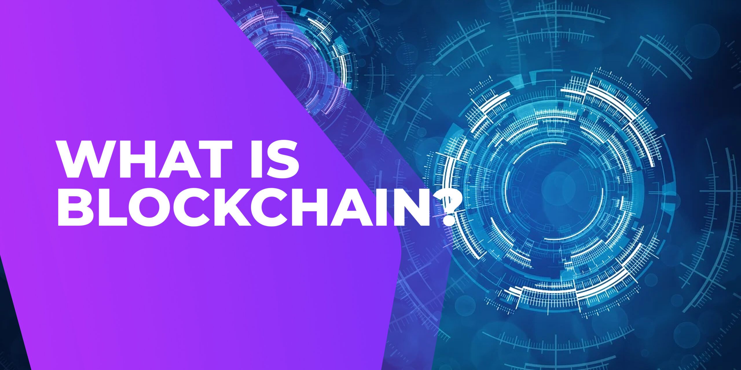 What Is Blockchain